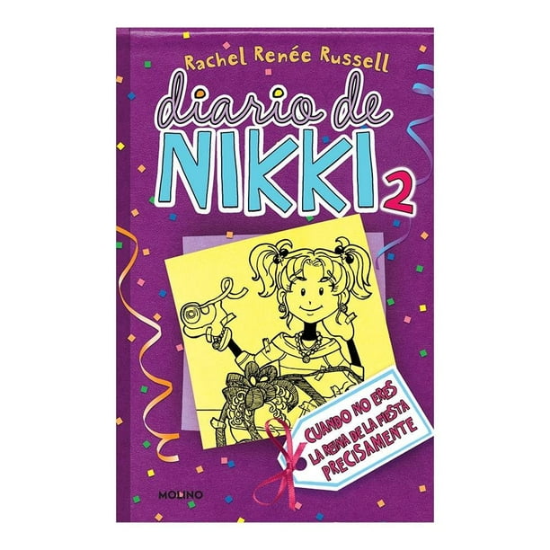 Diario de Nikki 2 Cuando no Eres la Rei Molino Penguin Random House Russell, Rachel Renee