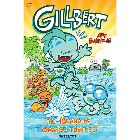 Gillbert Gillbert #4: The Island of the Orange Turtles, Book 4, (Hardcover)