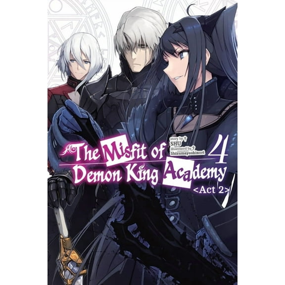 The Misfit of Demon King Academy, Vol. 4, ACT 2 (Light Novel), (Paperback)