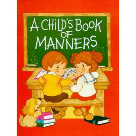 Pre-Owned Childs Book of Manners (Paperback) 0784702527 9780784702529