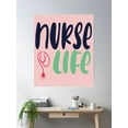 thumbnail image 2 of Nurse Life 2022 Poster Wall Art, Modern Wall Decor, 12x18 UNFRAMED, 2 of 3