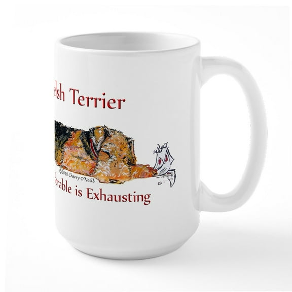 CafePress - Exhausted Welsh Terrier - 15 oz Ceramic Large White Novelty Mug