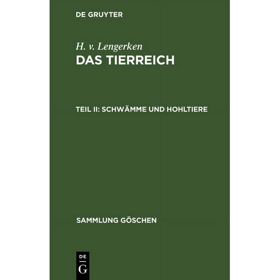 Sammlung GÃ¶schen SchwÃ¤mme und Hohltiere, Book 442, (Hardcover)