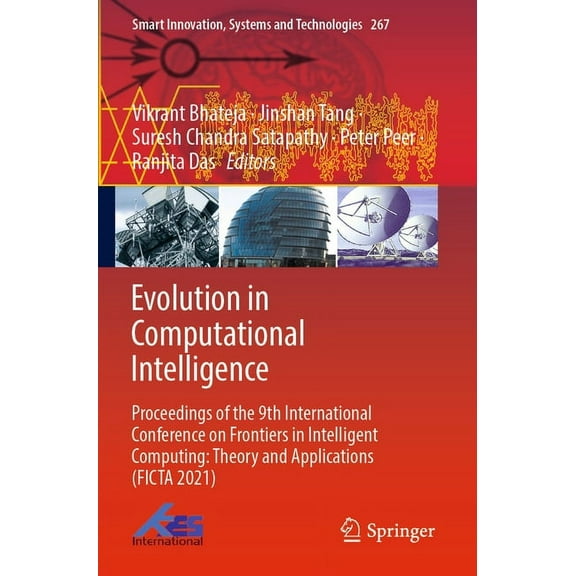 Smart Innovation, Systems and Technologi Evolution in Computational Intelligence: Proceedings of the 9th International Conference on Frontiers in Intelligent Com, Book 267, (Paperback)