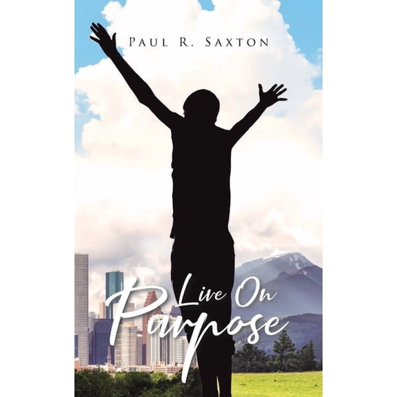 Live On Purpose, (Paperback)