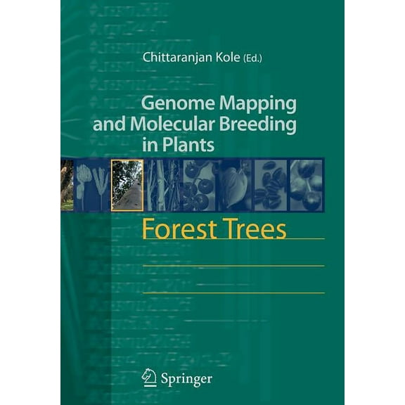 Genome Mapping and Molecular Breeding in Forest Trees, Book 7, (Hardcover)