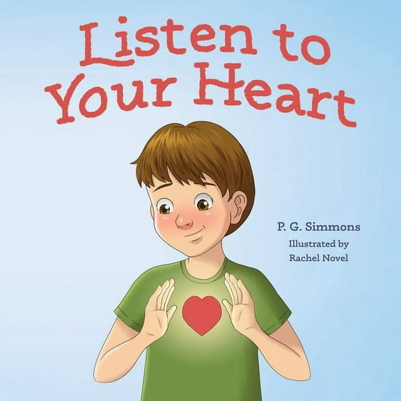 Listen to Your Heart, (Hardcover)