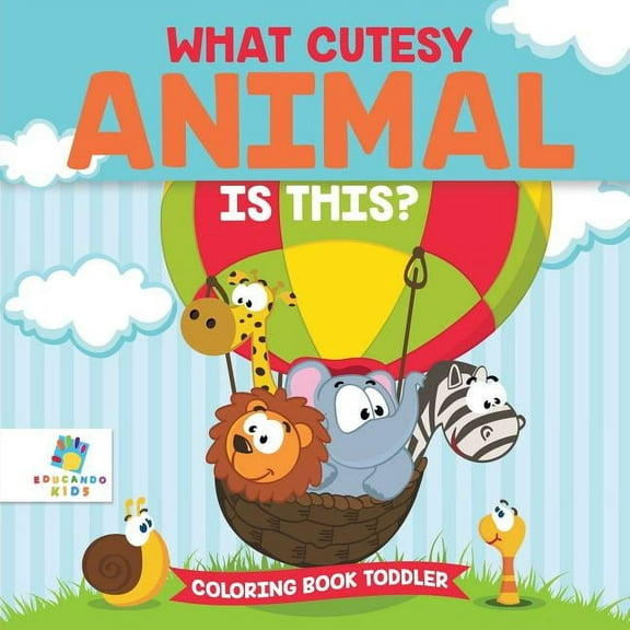What Cutesy Animal is This? Coloring Book Toddler, (Paperback)