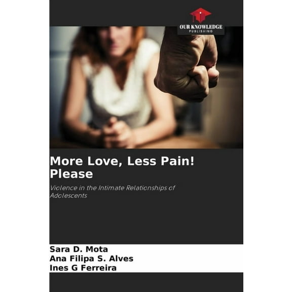 More Love, Less Pain! Please, (Paperback)