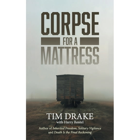Corpse for a Mattress, (Hardcover)