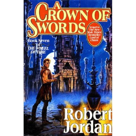 Pre-Owned A Crown of Swords: Book Seven of The Wheel of Time by Robert Jordan (Hardcover)