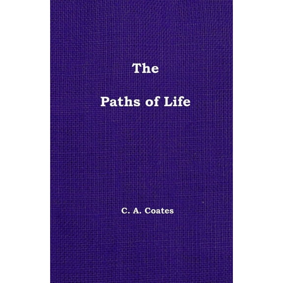 The Paths of Life (Paperback)