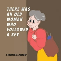 There was an Old Woman who Followed a Spy, (Paperback)