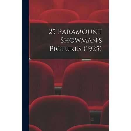 25 Paramount Showman's Pictures (1925), (Paperback)