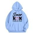 thumbnail image 3 of Senior Mom Hoodies for Women Class Of 2026 Hoodie Graduation Graphic Hooded Sweatshirt with Pockets Pullover Tops, 3 of 5