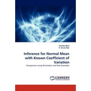 Inference for Normal Mean with Known Coefficient of Variation (Paperback)
