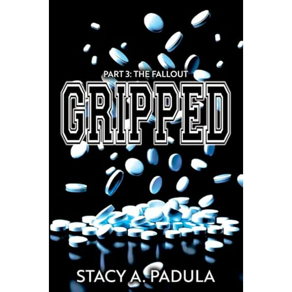 Pre-Owned Gripped Part 3: The Fallout (Paperback) 1733153624 9781733153621