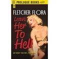 thumbnail image 1 of Leave Her to Hell, 1 of 1