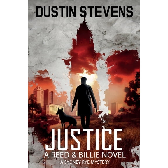 Justice (Paperback) by Dustin Stevens