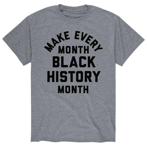 Instant Message - Make Every Month Black History Month - Men's Short Sleeve Graphic T-Shirt