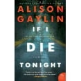 thumbnail image 2 of If I Die Tonight: An Edgar Award Winner, (Paperback), 2 of 2