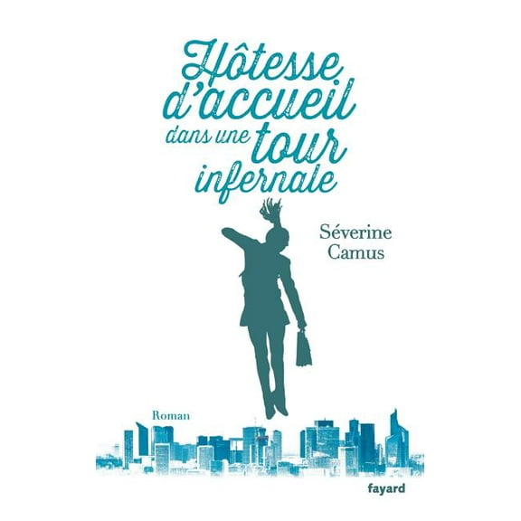 Litterature Francaise HÃ´tesse d'accueil dans une tour infernale, (Paperback)