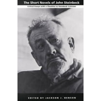 The Short Novels of John Steinbeck : Critical Essays with a Checklist to Steinbeck Criticism (Paperback)