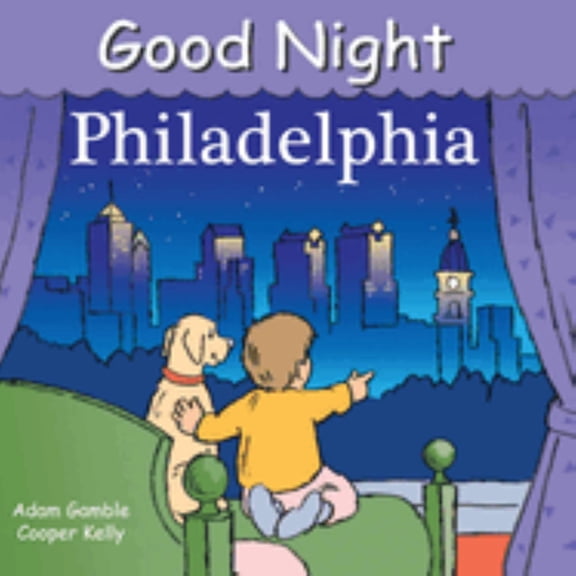 Good Night Philadelphia (Board Book)