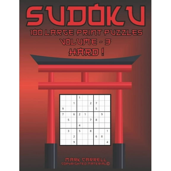 Sudoku Large Print Puzzles - Easy to Har Sudoku: 100 Large Print Puzzles, Book 3, (Paperback)