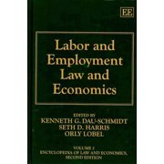 Labor and Employment Law and Economics (Encyclopedia of Law and Economics, Second Edition)
