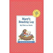 Grow a Thousand Stories Tall: Macy's Reading Log: My First 200 Books (GATST) (Hardcover)