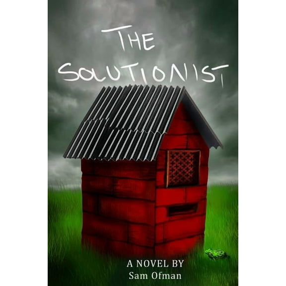 The Solutionist  Paperback  Sam Ofman