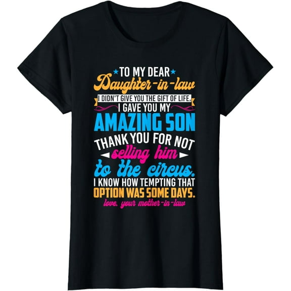 To My Dear Daughter-in-law Funny Mother-in-law T-Shirt