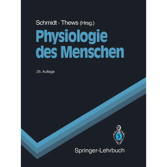Springer-Lehrbuch Physiologie Des Menschen, (Paperback)