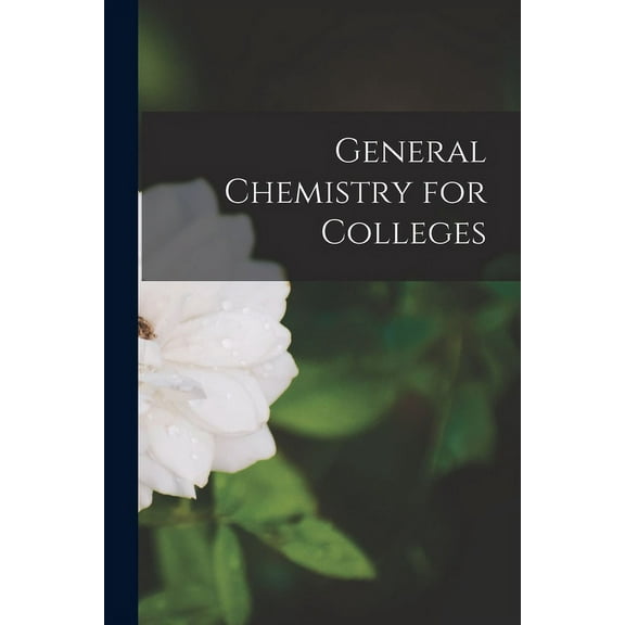 General Chemistry for Colleges (Paperback)
