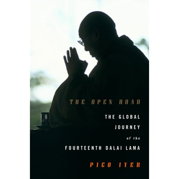 The Open Road : The Global Journey of the Fourteenth Dalai Lama