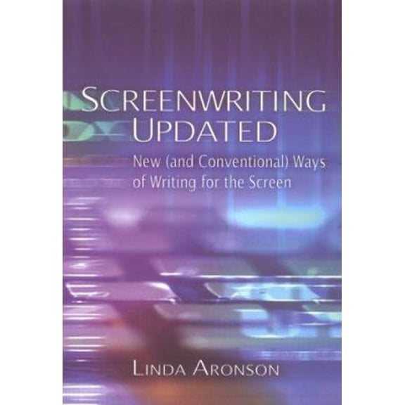 Pre-Owned Screenwriting Updated: New (And Conventional) Ways of Writing for the Screen (Paperback) 1879505592 9781879505599