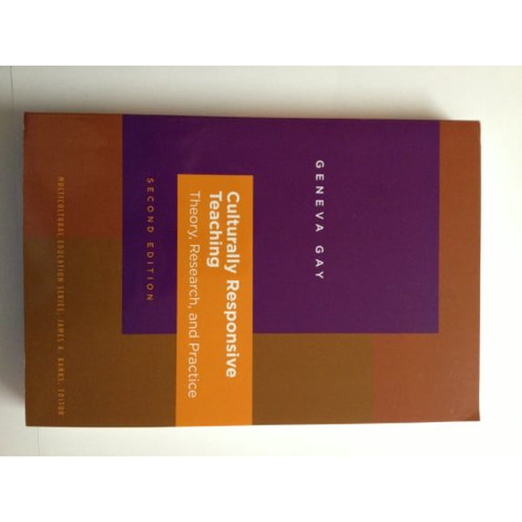 Pre-Owned Culturally Responsive Teaching: Theory, Research, and Practice (Paperback) 0807750786 9780807750780
