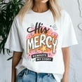 thumbnail image 3 of His Mercy Rewrote My Story Christian Faith Art Shirt, Thanksgiving Shirt,Turkey Tee, Holiday Gift, Happy Thanksgiving Tshirt, Turkey Day, Family Gobble ,Pumpkin Season, 3 of 5