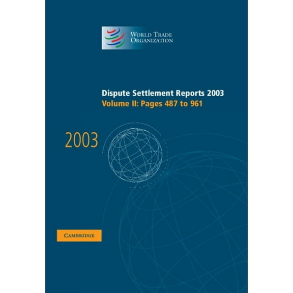 Dispute Settlement Reports 2003, (Hardcover)
