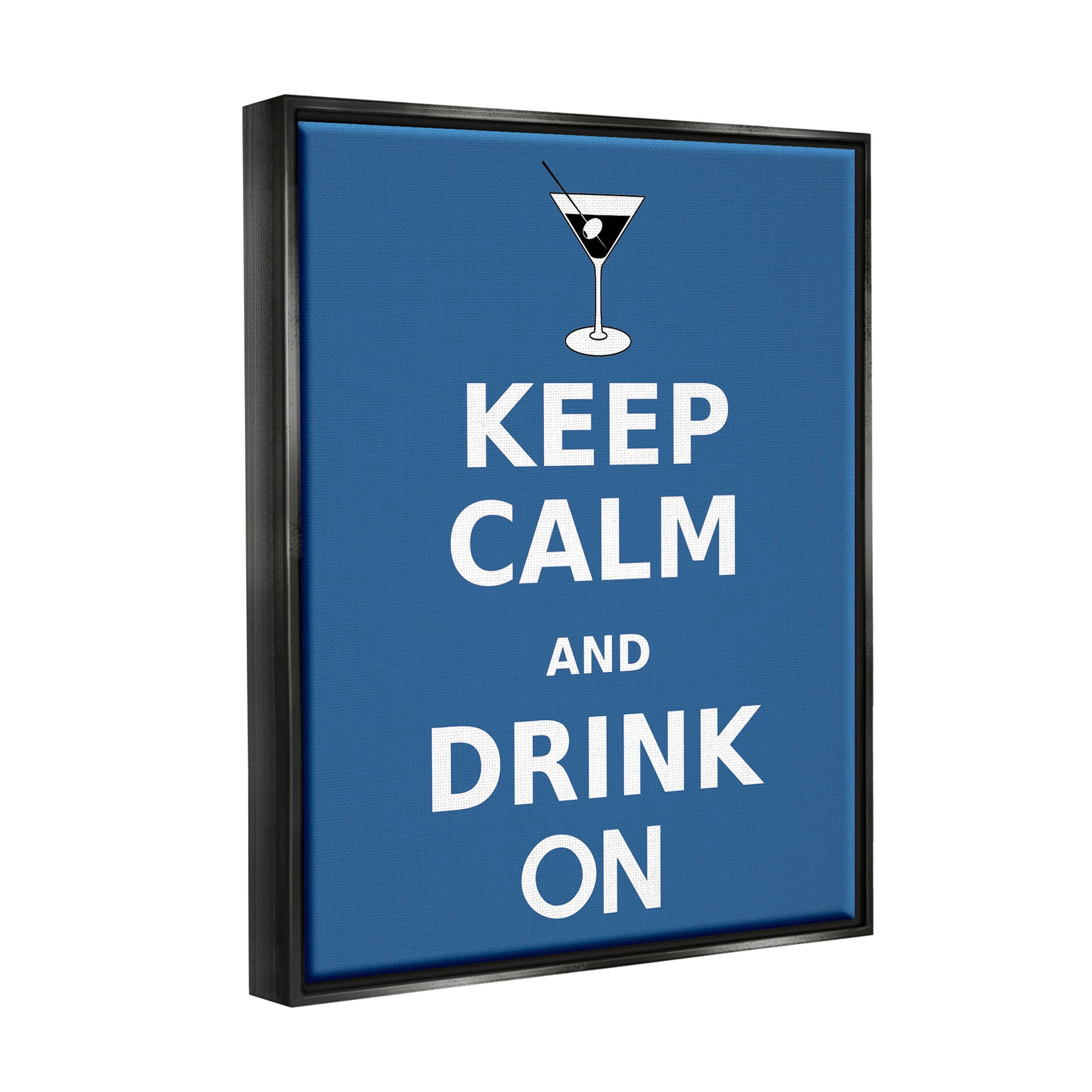 Keep Calm & Drink On Martini Food & Beverage Graphic Art Jet Black Framed Art Print Wall Art