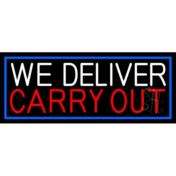 We Deliver Carry Out With Blue Border LED Neon Sign 13 x 32 - inches, Black Square Cut Acrylic Backing, with Dimmer - Bright and Premium built indoor LED Neon Sign for restaurant decor.