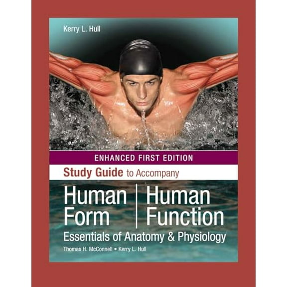 Pre-Owned Human Form, Human Function: Essentials of Anatomy & Physiology, Enhanced Edition: Essentials of Anatomy & Physiology, Enhanced Edition (Paperback) 1284218058 9781284218053