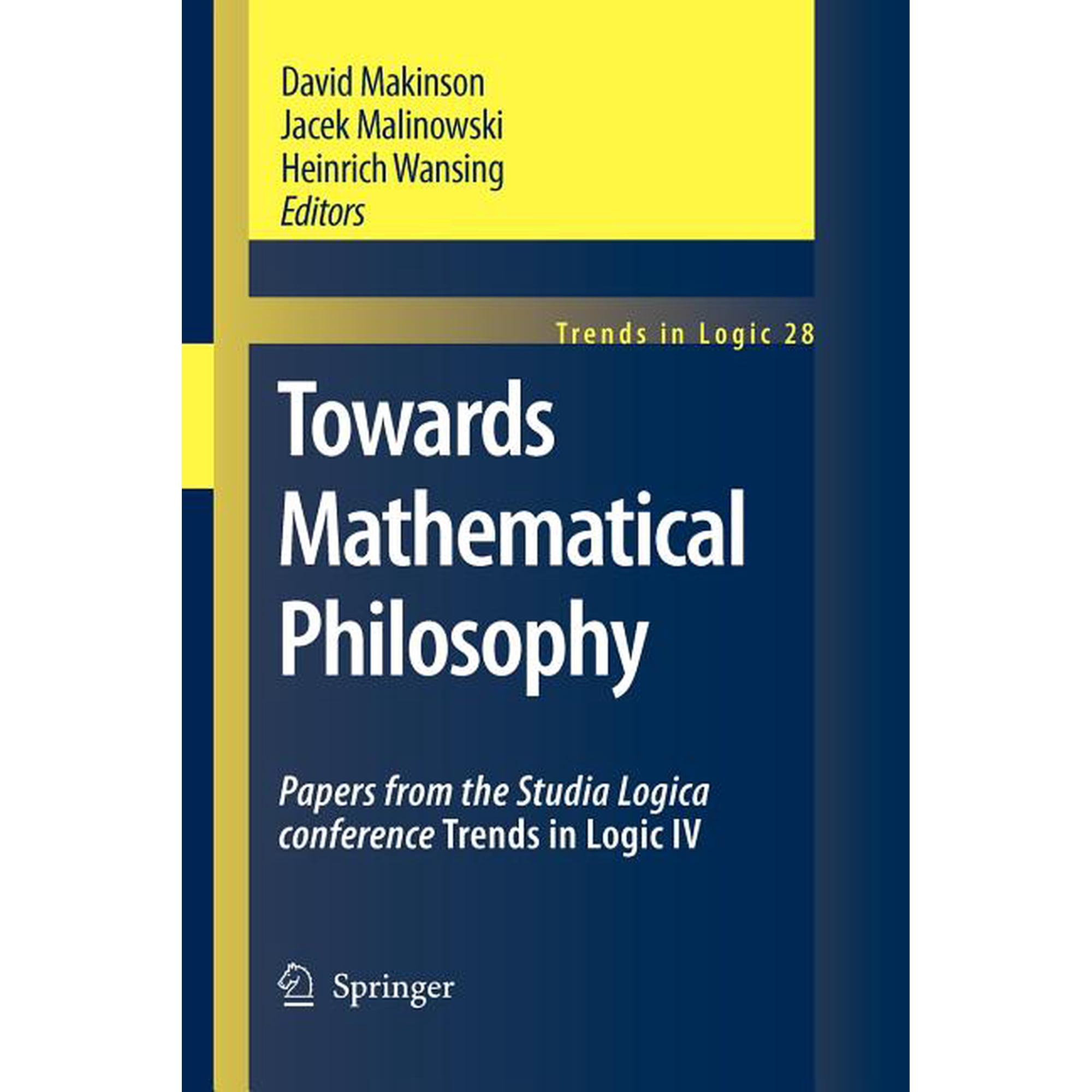 Trends in Logic Towards Mathematical Philosophy: Papers from the Studia Logica Conference Trends in Logic IV Book 28 (Paperback)