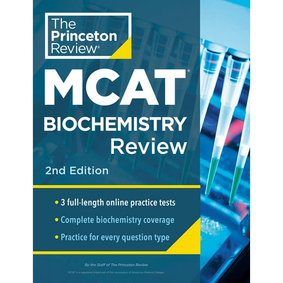 Graduate School Test Preparation Princeton Review MCAT Biochemistry Review, 2nd Edition: Complete Content Prep   Practice Tests, (Paperback)