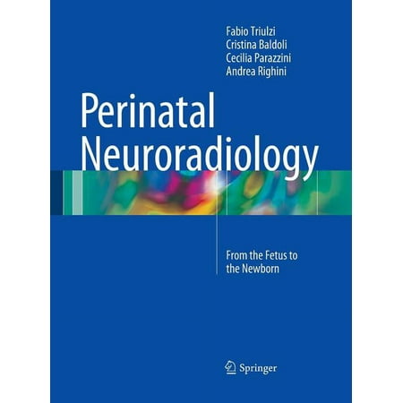 UPC: 9788847058507 | Perinatal Neuroradiology: From the Fetus to the Newborn (Paperback)