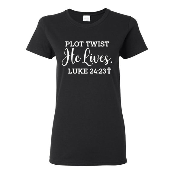 Wild Bobby Plot Twist He Lives Luke 24:23 Inspirational/Christian Women Graphic Tee, Black, Small