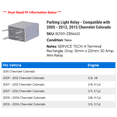thumbnail image 2 of Parking Light Relay - Compatible with 2005 - 2012, 2015 Chevy Colorado 2006 2007 2008 2009 2010 2011, 2 of 2