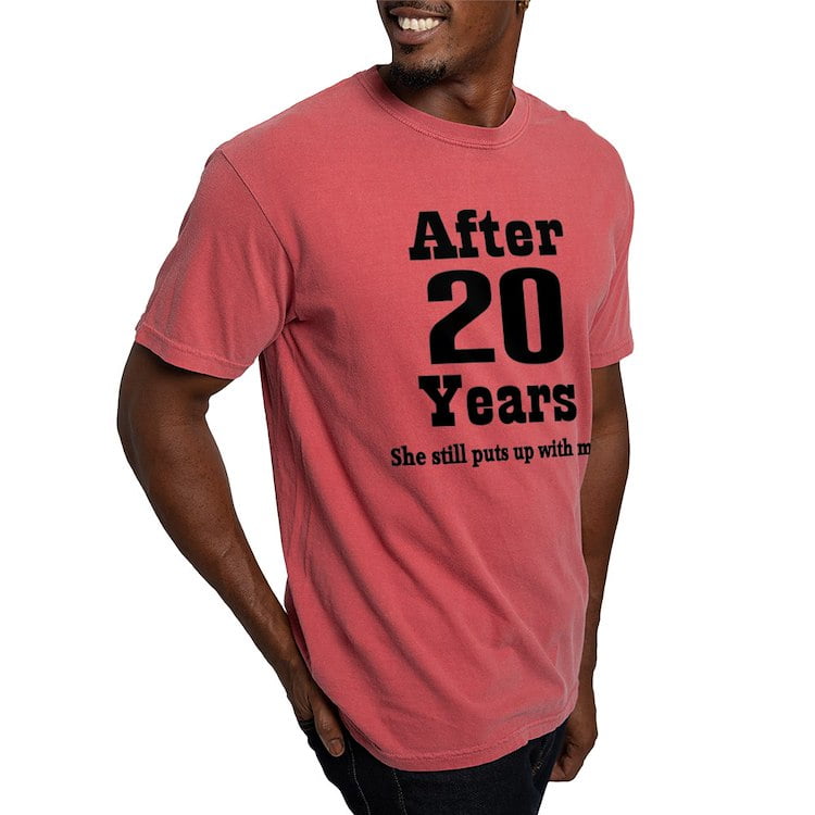 She Still Puts Up With Me After 20 Years T-Shirt She Still Puts Up With Me After 20 Years T-Shirt