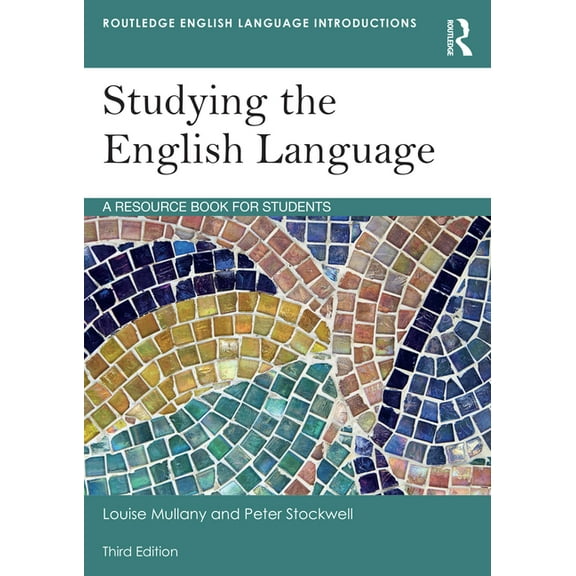Routledge English Language Introductions Studying the English Language: A Resource Book for Students, (Paperback)